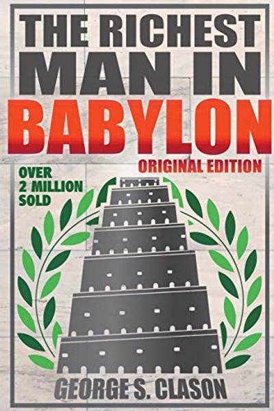 Richest Man In Babylon - Original Edition By George S. Clason - Paperback Richest Man In Babylon - Original Edition By George S. Clason - Paperback
