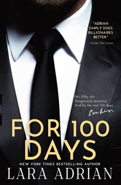 For 100 Days: A Steamy Billionaire Romance By Lara Adrian - Paperback
