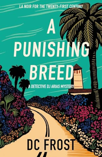 A Punishing Breed By DC Frost - Paperback