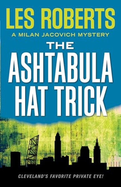 The Ashtabula Hat Trick By Les Roberts - Paperback