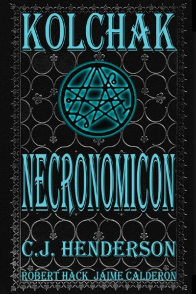 Necronomicon By C. J. Henderson - Paperback
