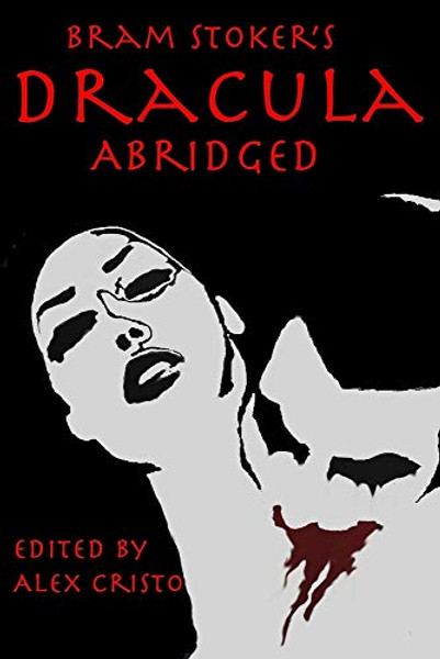 Dracula Abridged By Alex Cristo - Paperback
