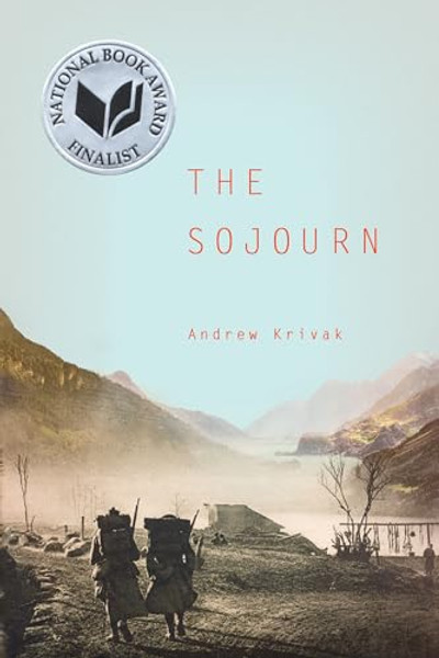 The Sojourn By Andrew Krivak - Paperback