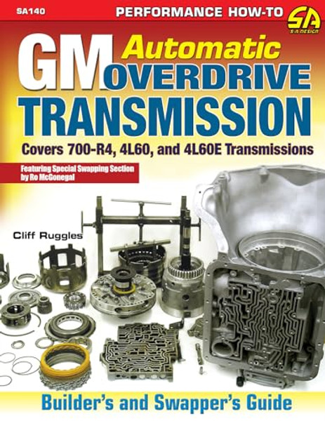 GM Automatic Overdrive Transmission GD: Covers 700-R4, 4l60 and 4l60e Transmissions By Cliff Ruggles - Paperback