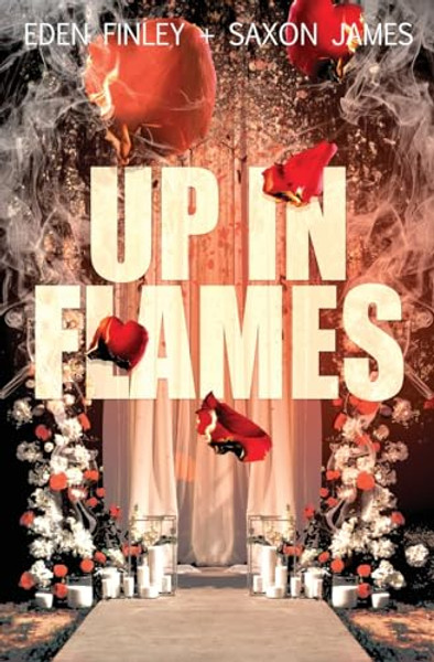 Up in Flames By Eden Finley - Paperback