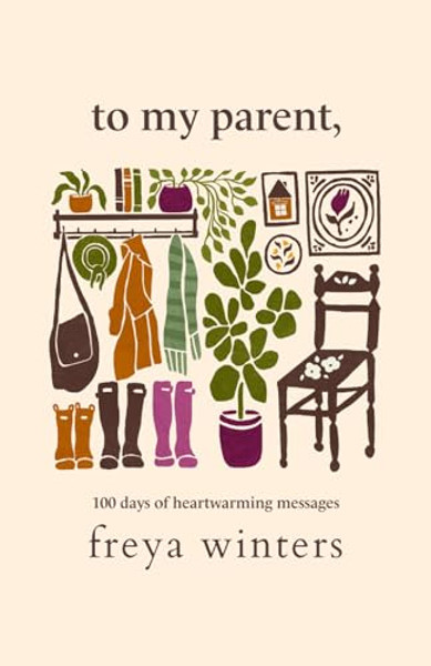 To My Parent, By Freya Winters - Paperback
