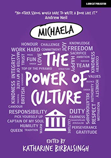Michaela: The Power of Culture: The Michaela Way By Katharine Birbalsingh - Paperback