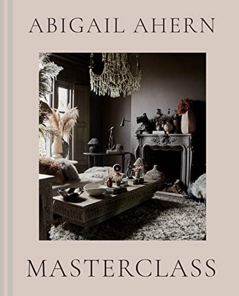 Masterclass By Abigail Ahern - Hardcover