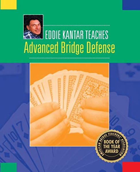 Eddie Kantar Teaches Advanced Bridge Defense By Eddie Kantar - Paperback