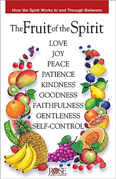 The Fruit of the Spirit By Rose Publishing - Paperback