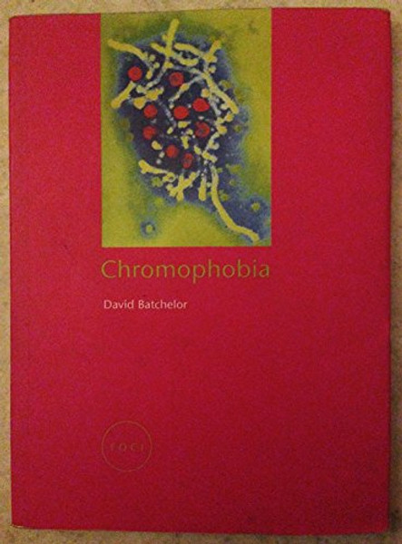 Chromophobia By David Batchelor - Paperback