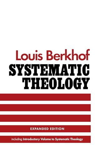 Systematic Theology By Louis Berkhof - Hardcover
