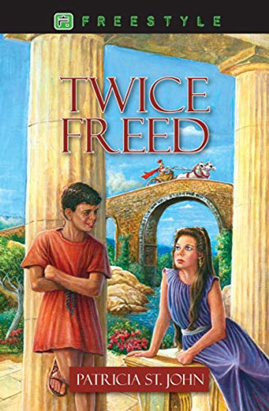 Twice Freed By Patricia St John - Paperback