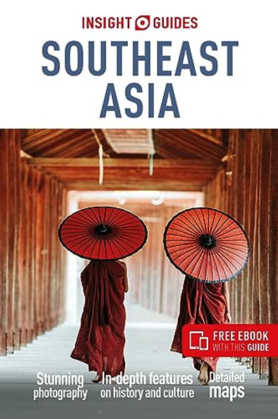 Insight Guides Southeast Asia: Travel Guide with eBook By Insight Guides - Paperback