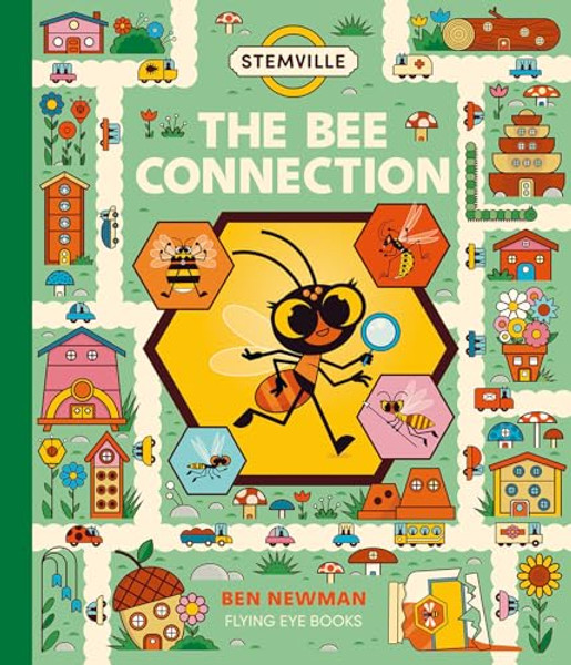 Stemville: The Bee Connection By Ben Newman - Hardcover