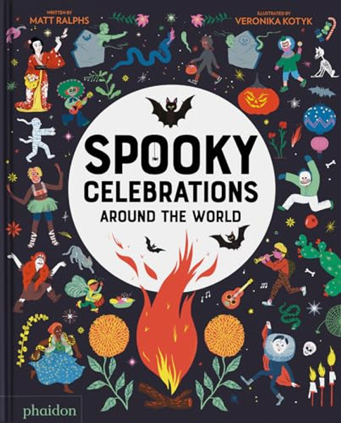 Spooky Celebrations Around the World By Matt Ralphs - Hardcover