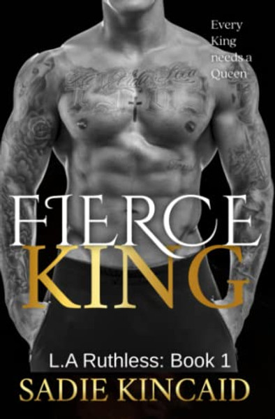 Fierce King: A Dark Mafia/ Forced Marriage Romance By Sadie Kincaid - Paperback