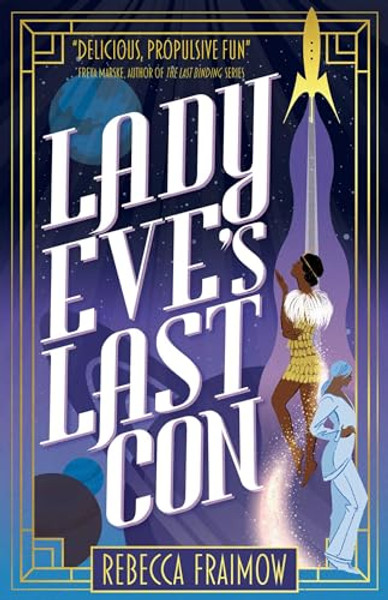 Lady Eve's Last Con By Rebecca Fraimow - Paperback