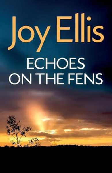 Echoes on the Fens: A gripping crime thriller full of twists By Joy Ellis - Paperback