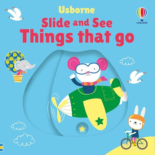 Slide and See Things That Go By Fiona Watt - Board Books