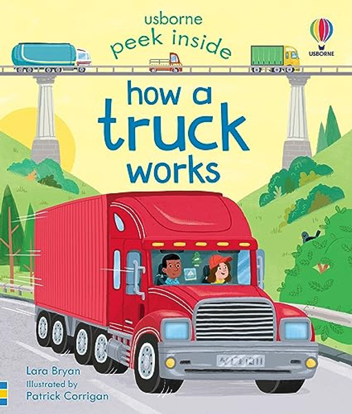 Peek Inside How a Truck Works By Lara Bryan - Board Books