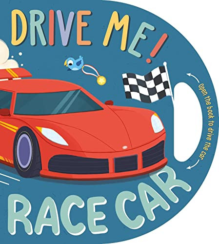 Drive Me! Race Car: Interactive Driving Book By Igloobooks - Board Books