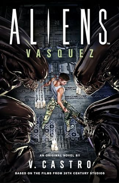 Aliens: Vasquez By V. Castro - Paperback