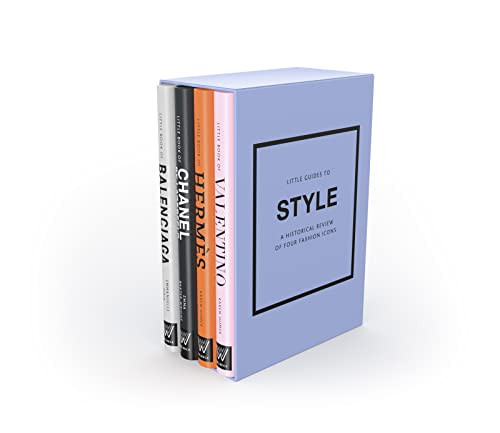 Little Guides to Style III: A Historical Review of Four Fashion Icons By Emma Baxter-Wright - Hardcover