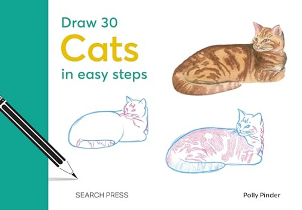 Draw 30: Cats: In Easy Steps By Polly Pinder - Hardcover