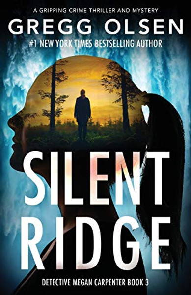 Silent Ridge By Gregg Olsen - Paperback
