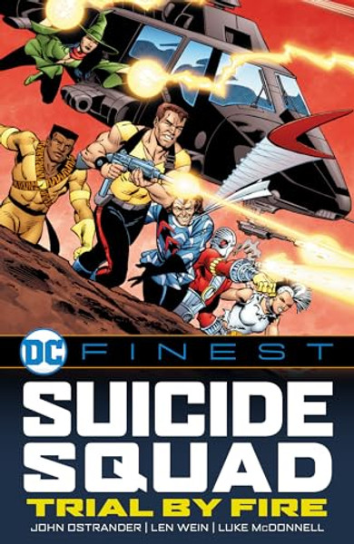 DC Finest: Suicide Squad: Trial by Fire By John Ostrander - Paperback