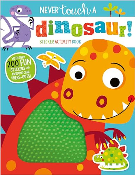 Never Touch a Dinosaur Sticker Activity Book By Elanor Best - Paperback