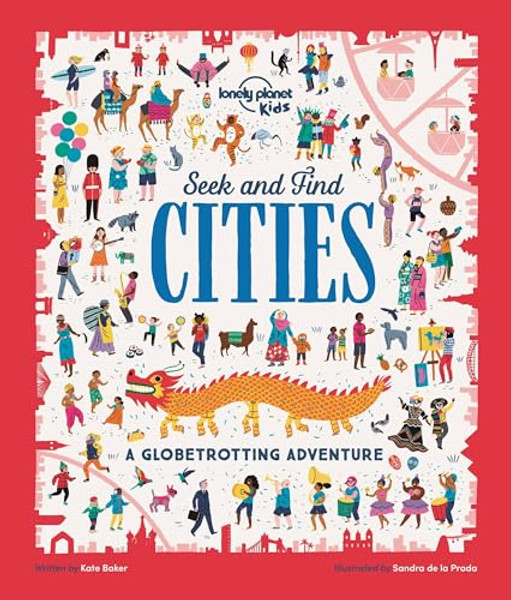 Lonely Planet Kids Seek and Find Cities By Kate Baker - Paperback