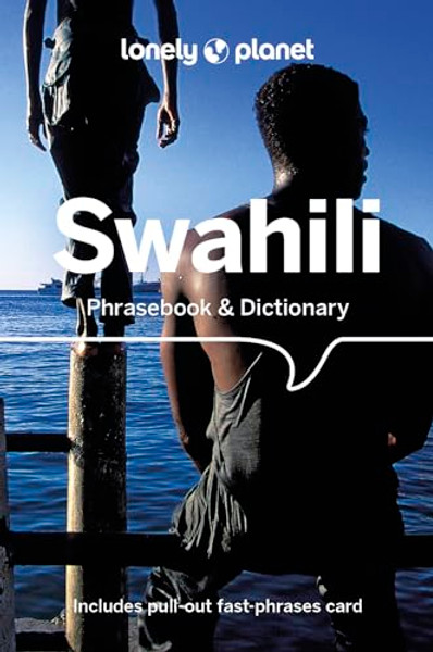 Lonely Planet Swahili Phrasebook & Dictionary By Martin Benjamin - Paperback