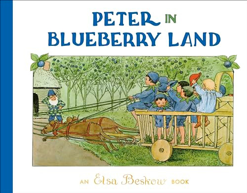 Peter in Blueberry Land By Elsa Beskow - Hardcover