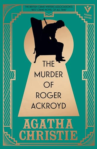 The Murder of Roger Ackroyd, Deluxe Edition: A Gorgeous Gift Edition of the World's Greatest Crime Writer's Best and Most Influential Mystery By Agatha Christie - Hardcover