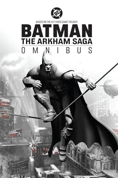 Batman: The Arkham Saga Omnibus (New Edition) By Peter J. Tomasi - Hardcover