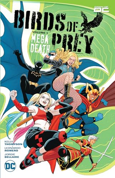 Birds of Prey Vol. 1: Megadeath By Kelly Thompson - Paperback