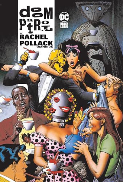 Doom Patrol by Rachel Pollack Omnibus By Rachel Pollack - Hardcover