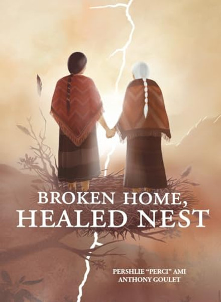Broken Home, Healed Nest By Pershlie Perci Ami - Paperback