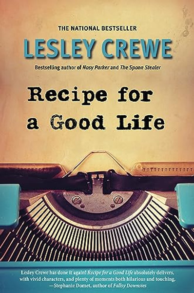 Recipe for a Good Life By Lesley Crewe - Paperback