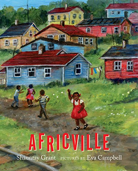 Africville By Shauntay Grant - Hardcover