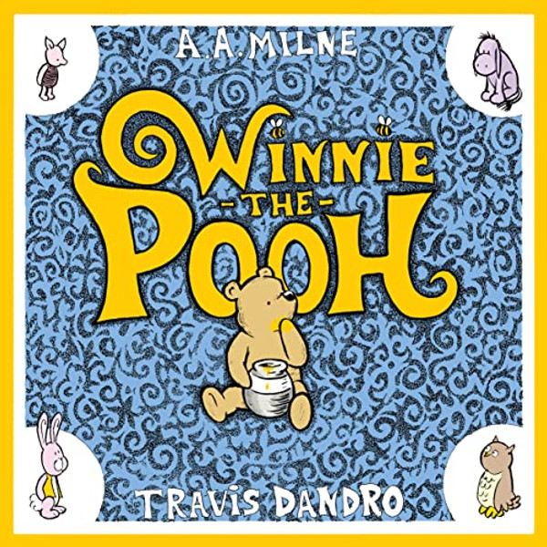 Winnie-The-Pooh By Travis Dandro - Hardcover