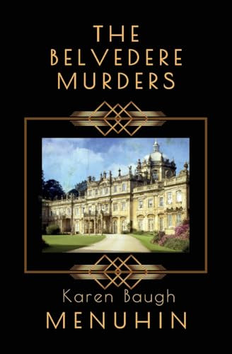 The Belvedere Murders By Karen Baugh Menuhin - Paperback