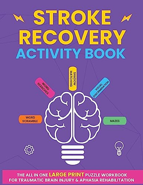 Stroke Recovery Activity Book: The All In One Large Print Puzzle Workbook For Traumatic Brain Injury & Aphasia Rehabilitation By Hunter Publishing - Paperback