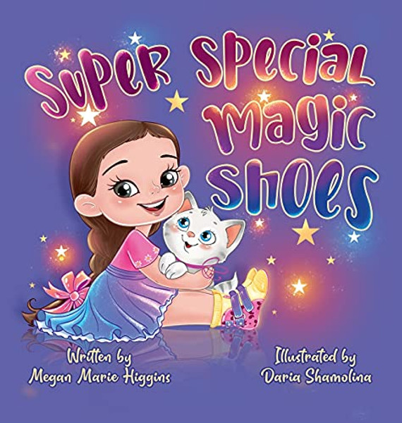 Super Special Magic Shoes By Megan Higgins - Hardcover