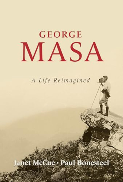George Masa: A Life Reimagined By Janet McCue - Paperback