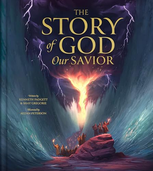 The Story of God Our Savior By Kenneth Padgett - Hardcover