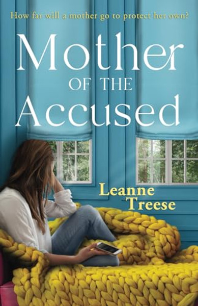 Mother of the Accused By Leanne Treese - Paperback