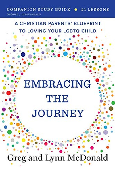 Embracing the Journey: Companion Study Guide By Greg McDonald - Paperback
